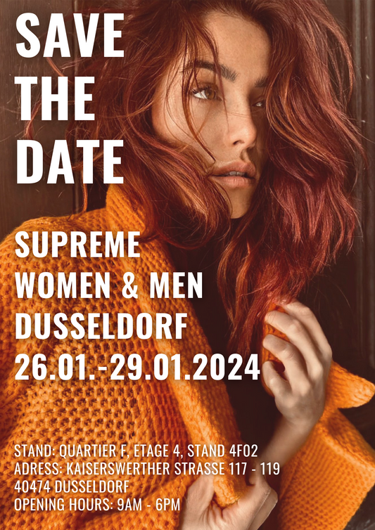 MEET US AT THE SUPREME WOMEN & MEN IN DUSSELDORF 26.01.-29.01.2024